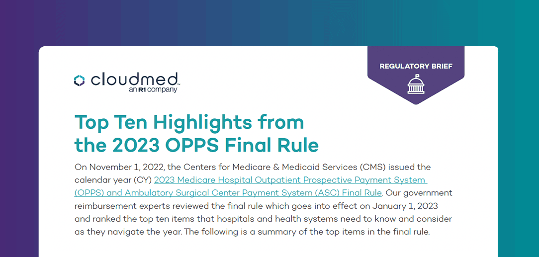 Regulatory Brief Top Ten Highlights from the 2023 OPPS Final Rule